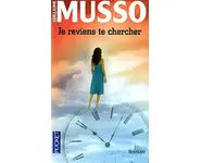 Je reviens te chercher ( Guillaume MUSSO