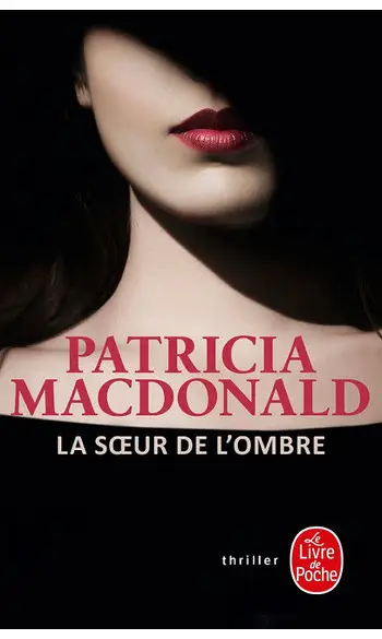 La Soeur de l'ombre ( Patricia MacDonald