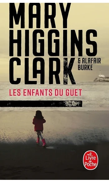 Les Enfants du guet ( M.H Clark )