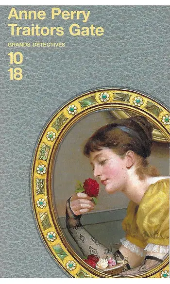 Traitors Gate ( Anne PERRY )
