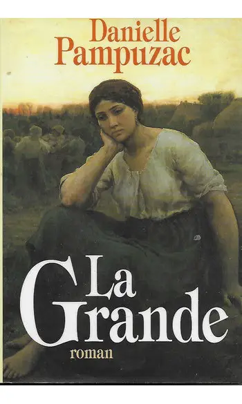 La grande ( Pampuzac Danielle )