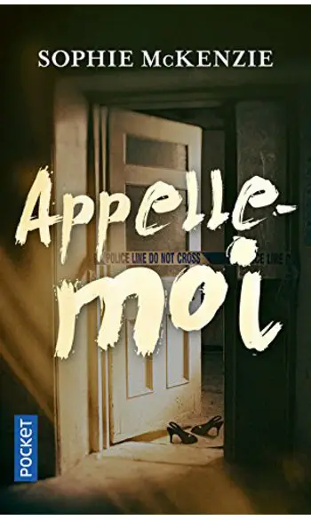 Appelle-moi ( Sophie MCKENZIE )