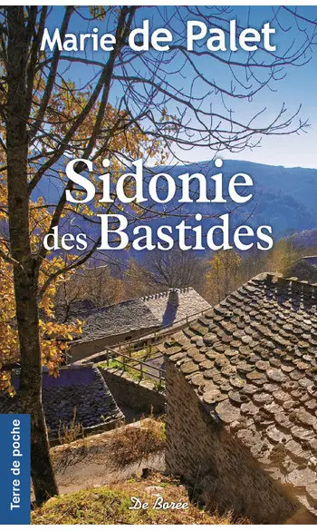 Sidonie des Bastides ( Marie de Palet )
