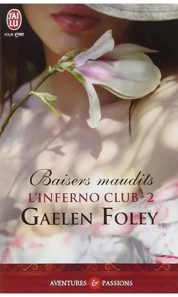 Baisers maudits ( Gaelen Foley )