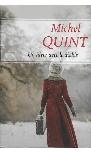 Un hiver avec le diable ( Michel QUINT )