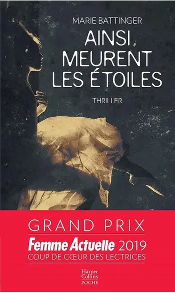 Ainsi meurent les étoiles ( Marie Battin