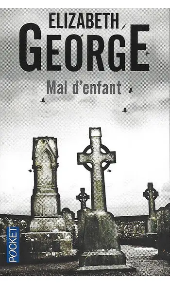 Mal d'enfant ( Elizabeth GEORGE )