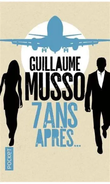 7 ans après... ( Guillaume Musso )