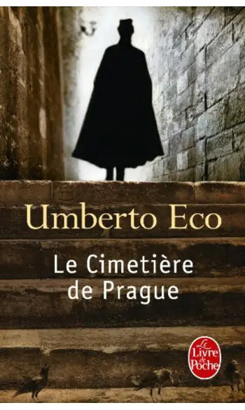 Le Cimetière de Prague ( Umberto Eco )