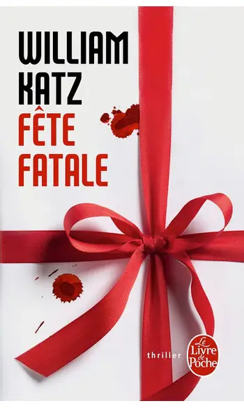 Fête fatale ( William Katz )