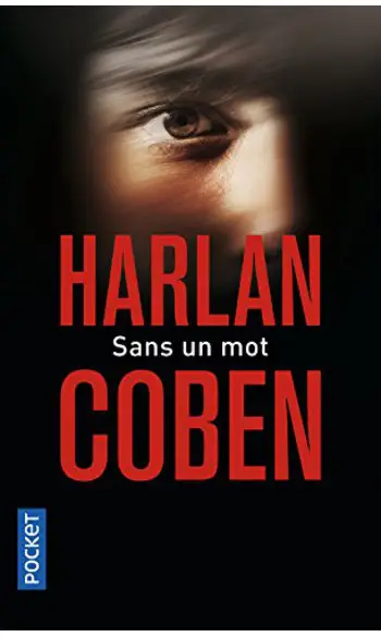 Sans un mot ( Harlan Coben )