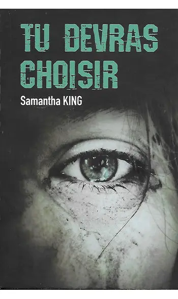 Tu devras choisir ( Samantha King )