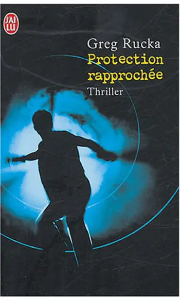 Protection rapprochée ( Greg Rucka )