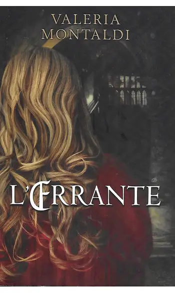 L'errante ( Valeria Montaldi )