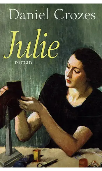 Julie ( Daniel Crozes )