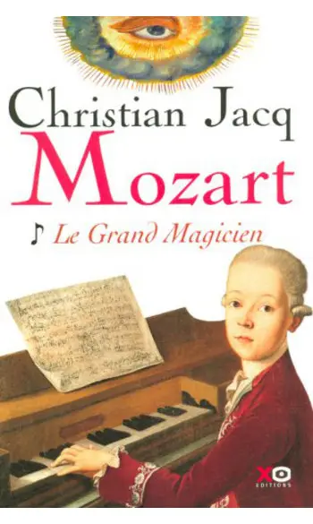 Mozart : Tome 1 ( Christian Jacq )