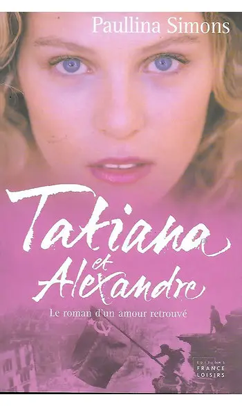 Tatiana et Alexandre ( Paullina Simons )
