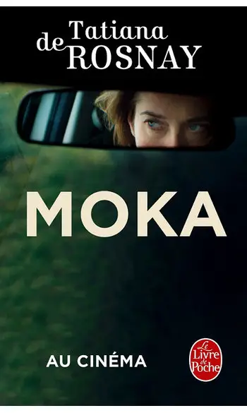Moka ( Tatiana de Rosnay )