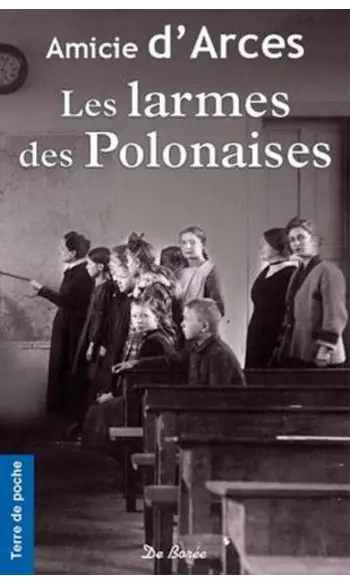 Les Larmes des Polonaises ( Amicie d' Ar