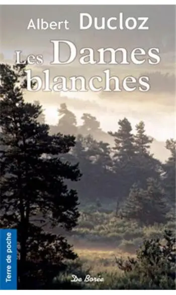 Les dames blanches ( Albert Ducloz )