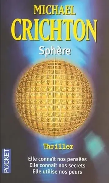 Sphère ( Michael CRICHTON )