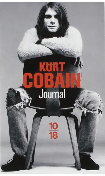 Le journal de Kurt Cobain ( Kurt COBAIN