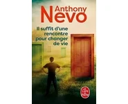 Il suffit d'une rencontre pour changer d