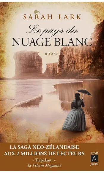 Le pays du nuage blanc ( Sarah Lark )