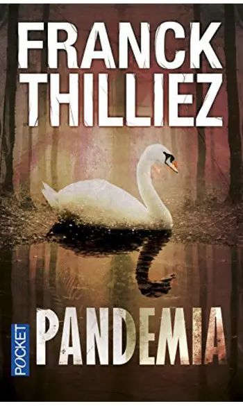 Pandemia ( Franck THILLIEZ )