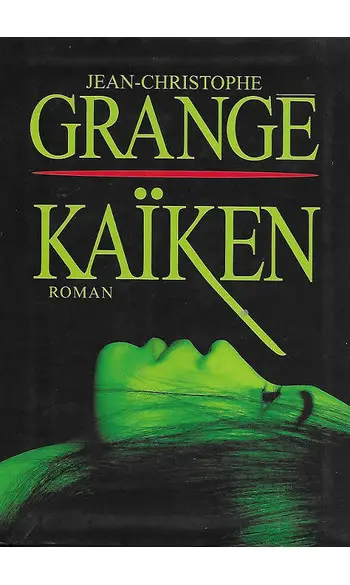 Kaiken ( Jean-Christophe Grangé )