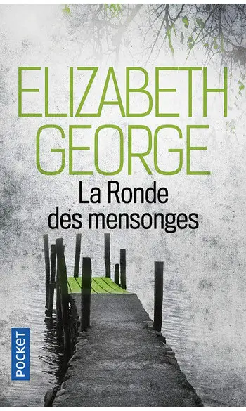 La ronde des mensonges ( E . GEORGE )