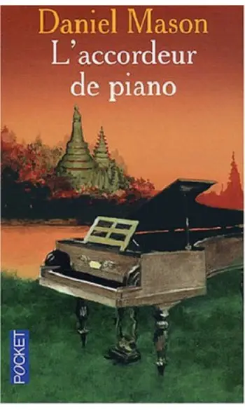 L'Accordeur de piano ( Daniel Mason )