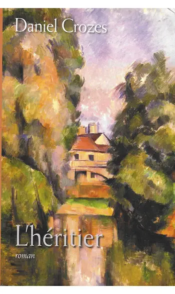 L'héritier ( Daniel Crozes )