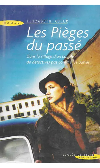 Les pièges du passé ( Elizabeth Adler )