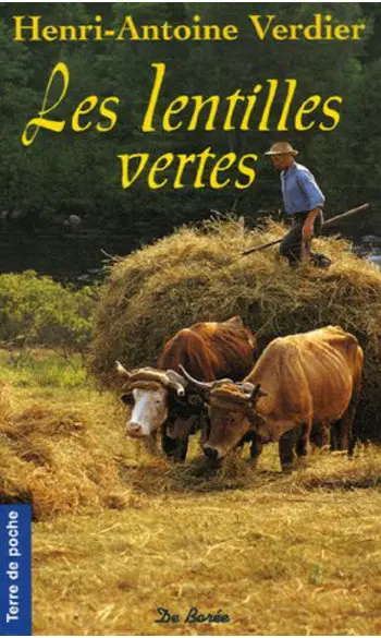 Les Lentilles vertes ( Henri Verdier )
