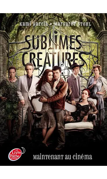 Sublimes créatures ( Kami Garcia )