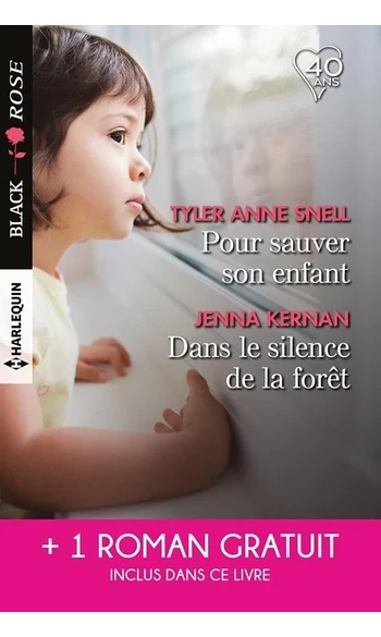 Pour sauver son enfant , Tyler Anne Snel