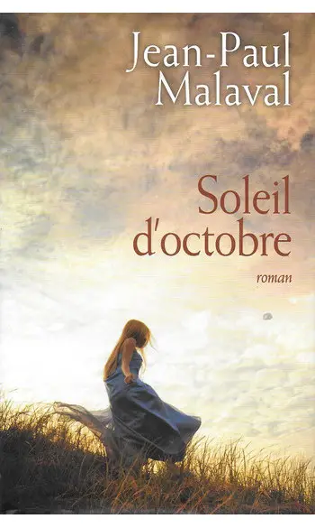 Soleil d'octobre ( Jean-Paul Malaval )