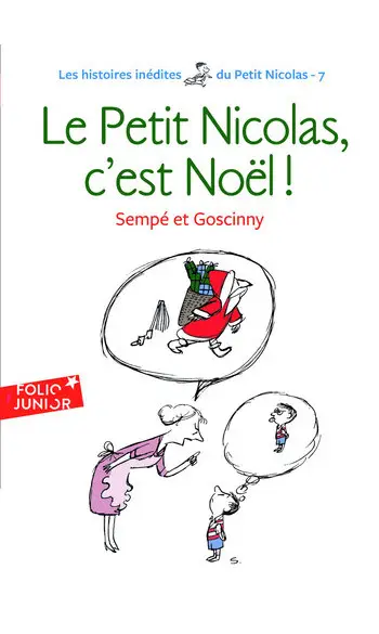 Le Petit Nicolas, c'est Noël ! ( Sempé )