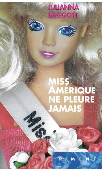 Miss Amérique ne pleure jamais ( Juliann
