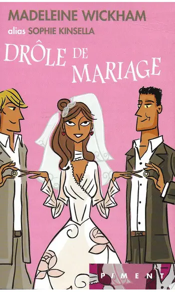 Drôle de mariage ( Madeleine WICKHAM )