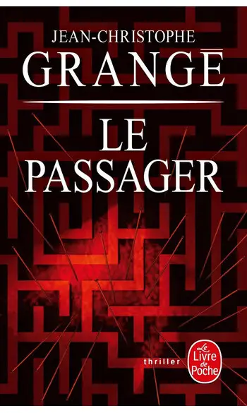 Le Passager ( Jean-Christophe Grangé )