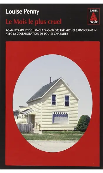 Le mois le plus cruel ( Louise Penny )
