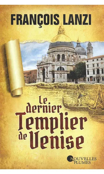 Le dernier templier de venise ( F LANZI