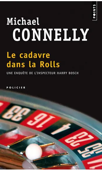Le Cadavre Dans La Rolls ( M Connelly )