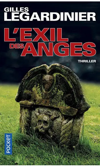 L'Exil des anges ( Gilles Legardinier )