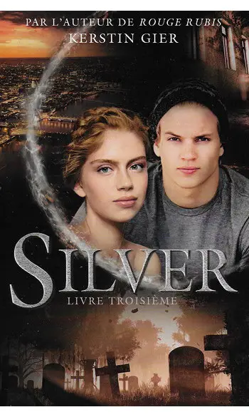 Silver livre troisième ( Kerstin Gier )