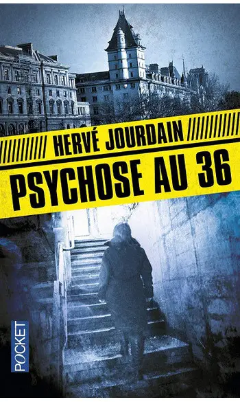 Psychose au 36 ( Hervé JOURDAIN )