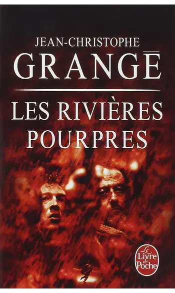 Les Rivières pourpres ( JC Grangé )