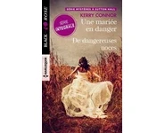 Une mariée en danger - De dangereuses no